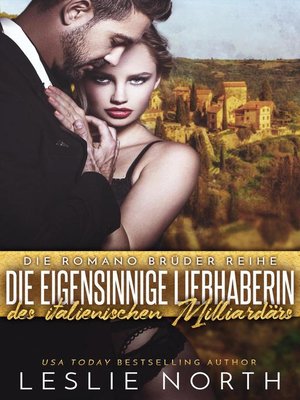 cover image of Die Eigensinnige Liebhaberin des Italienischen Milliardärs